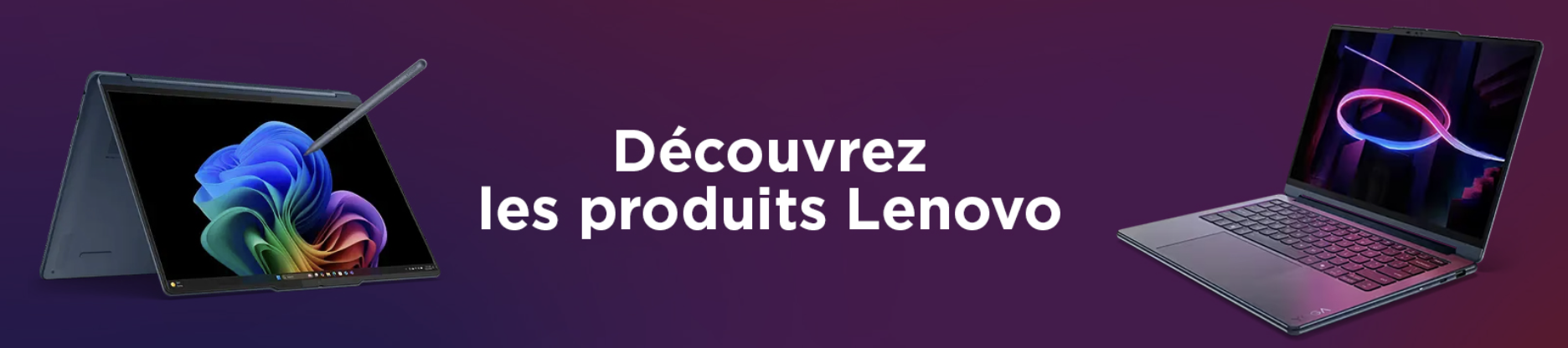 Découvrez les produits Lenovo